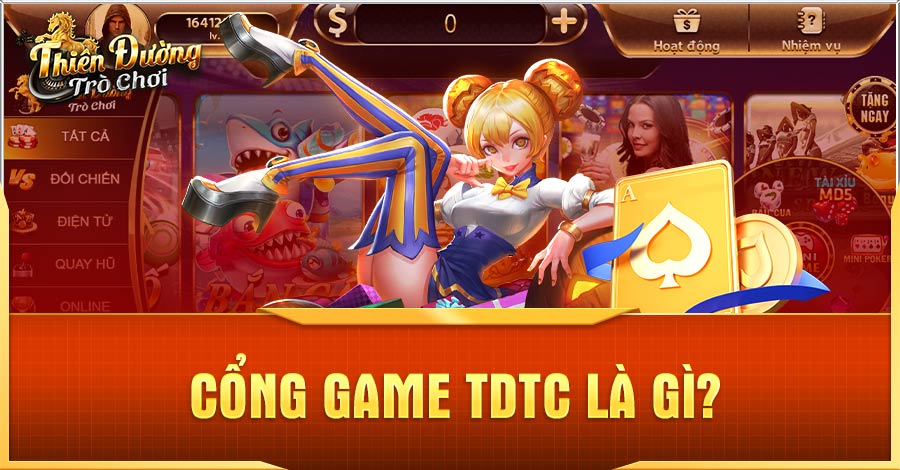Cổng game TDTC là gì? Cổng game TDTC là gì?