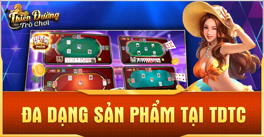 TDTC - Giới Thiệu Thiên Đường Trò Chơi Hàng Đầu Châu Á 3 Đa dạng sản phẩm tại TDTC