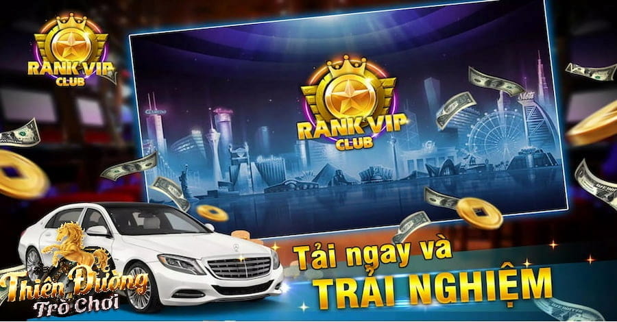 Truy Cập Rankvip Chơi Liền Tay, Nhận Ngay Quà Khủng 2 Đánh giá chi tiết về cổng game RankVip