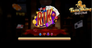 giới thiệu về Rik Vip