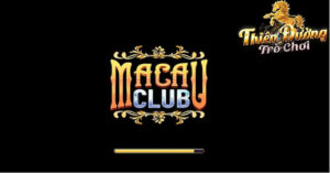 giới thiệu về macau club