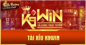 cách chơi tài xỉu k9win